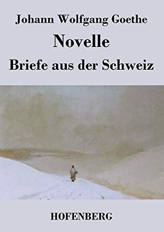 Novelle / Briefe aus der Schweiz