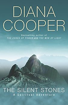 Silent Stones: A Spiritual Adventure - Cooper, Diana