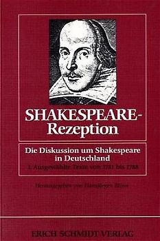 Shakespeare-Rezeption. Die Diskussion um Shakespeare in Deutschland / Shakespeare-Rezeption