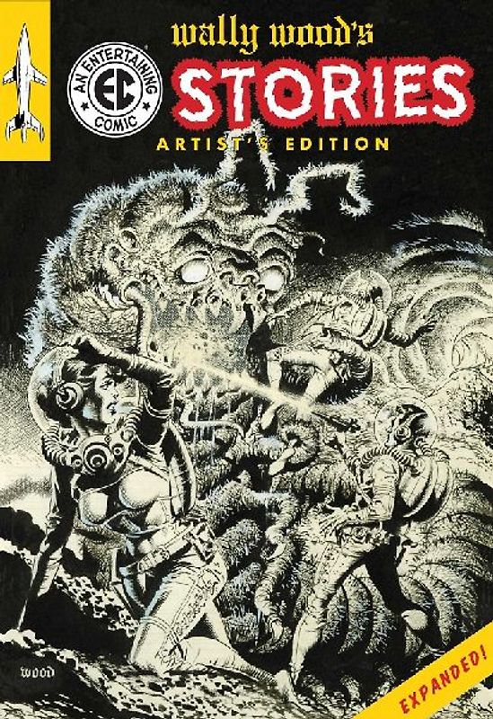 Wally Wood's EC Stories Artist's Edition - Expanded