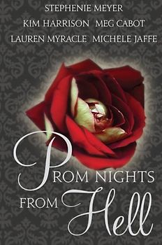 Prom Nights from Hell - Stephenie Meyer