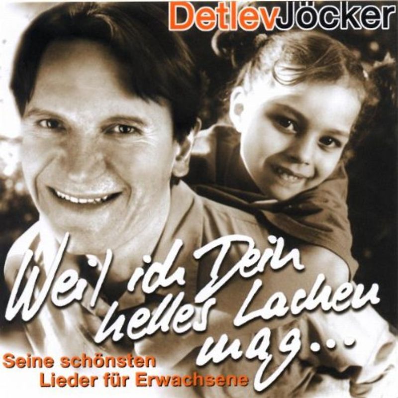 Detlev Jöcker - Weil ich dein helles Lachen mag