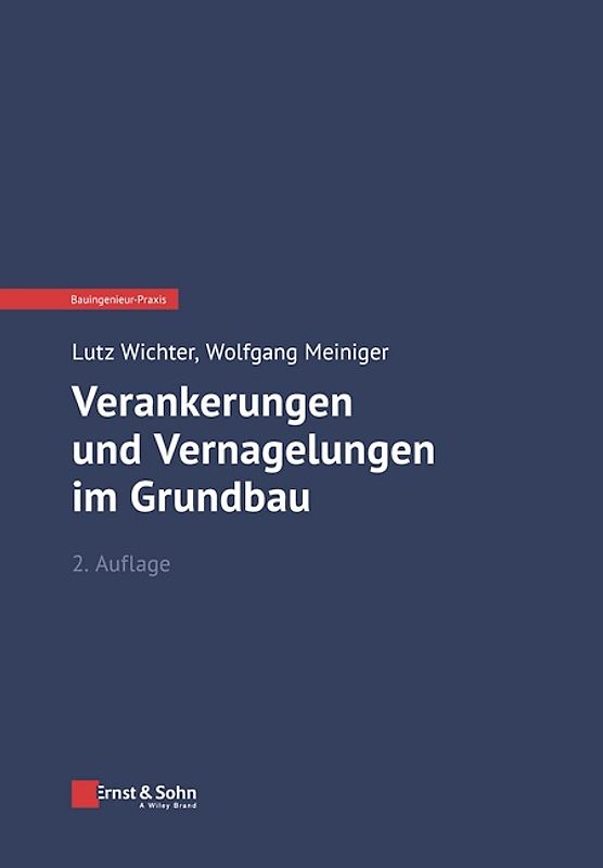 Verankerungen, Vernagelungen und Mikropfähle in der Geotechnik