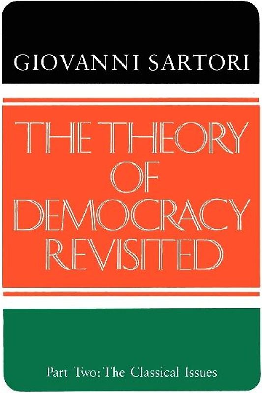 The Theory of Democracy Revisited - Part Two
