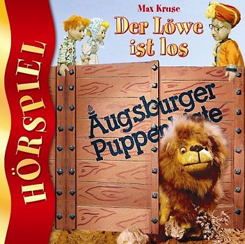 Augsburger Puppenkiste: Der Löwe ist los