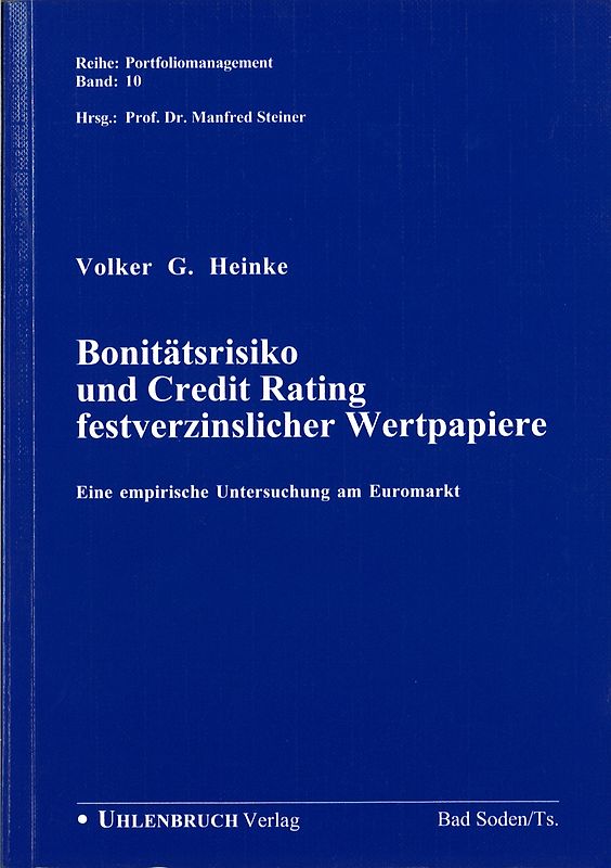 Bonitätsrisiko und Credit Rating festverzinslicher Wertpapaiere