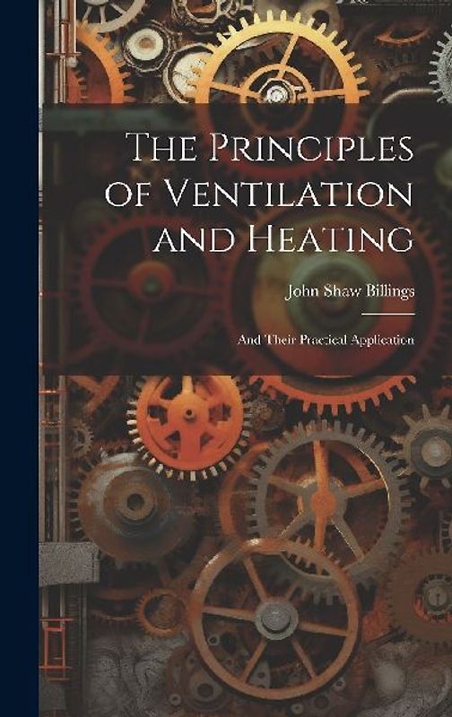 The Principles of Ventilation and Heating