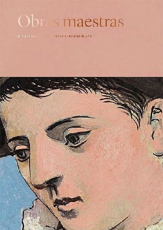 Obras maestras : Museo Nacional Thyssen-Bornemisza