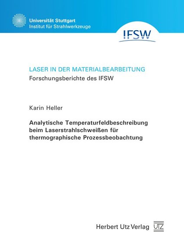 Analytische Temperaturfeldbeschreibung beim Laserstrahlschweißen für thermographische Prozessbeobachtung