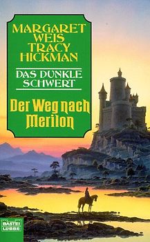Die Saga vom Dunklen Schwert / Der Weg nach Merilon