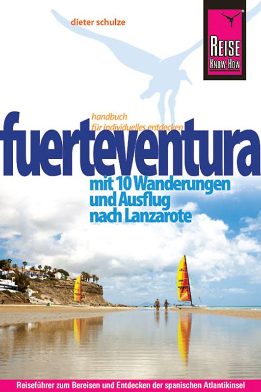 Reise Know-How Fuerteventura. Reiseführer für individuelles Entdecken