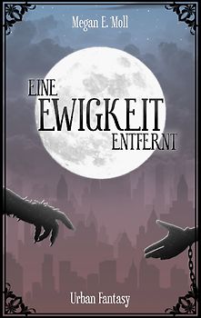 Eine Ewigkeit Entfernt