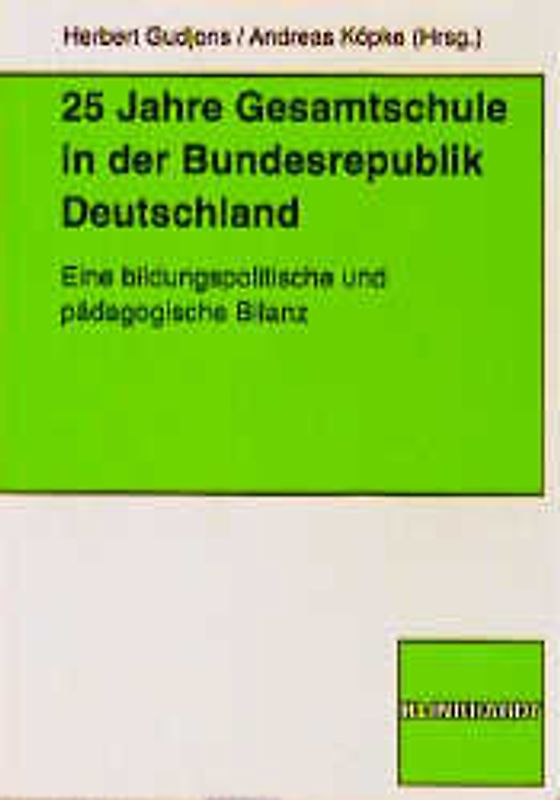 25 Jahre Gesamtschule in der Bundesrepublik Deutschland