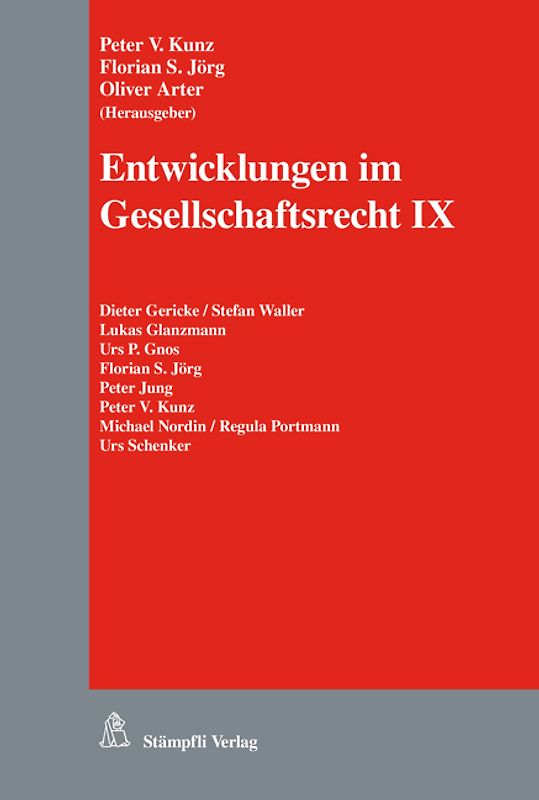 Entwicklungen im Gesellschaftsrecht IX