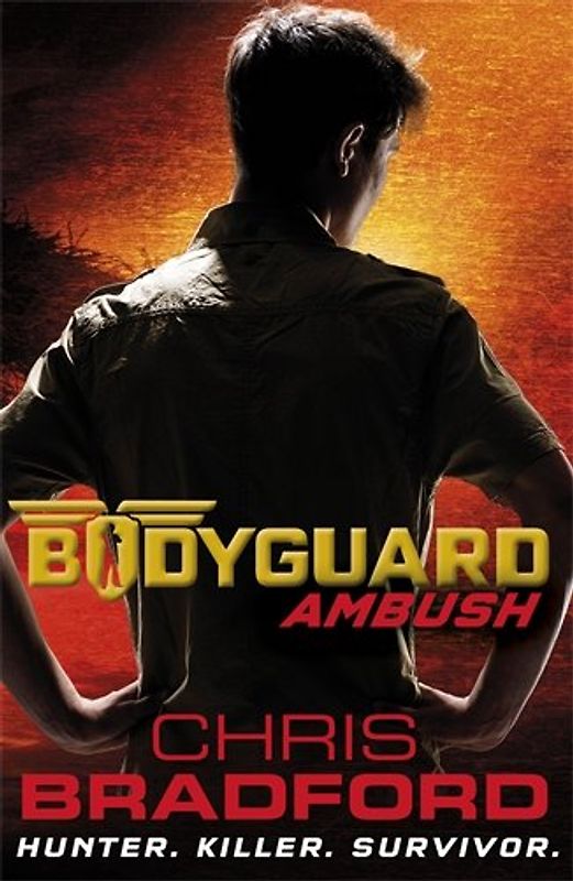 Bodyguard: Ambush (Book 3) - Bradford, Chris