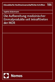 Die Aufbereitung medizinischer Einmalprodukte seit Inkrafttreten der MDR