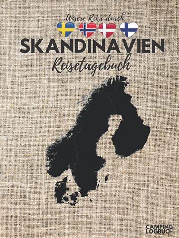 Unsere Reise durch SKANDINAVIEN | Reisetagebuch | Camping Logbuch: Reisebuch | Reiseroute auf Karten festhalten | ca. 166 vorgefertigten Seiten