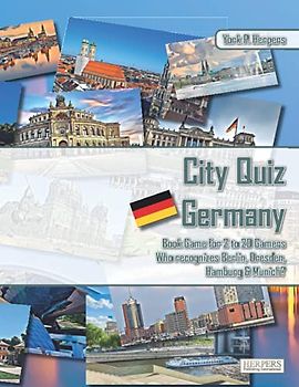 City Quiz Germany | Book Game for 2 to 20 Gamers | Who recognizes Berlin, Dresden, Hamburg & Munich?