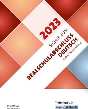 Sicher zum Realschulabschluss Deutsch Baden-Württemberg 2023 und 2024