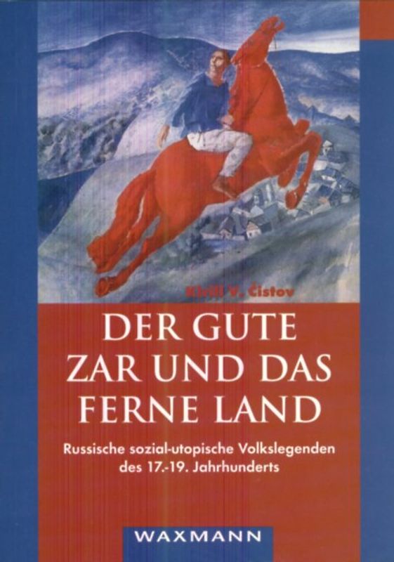 Der gute Zar und das ferne Land