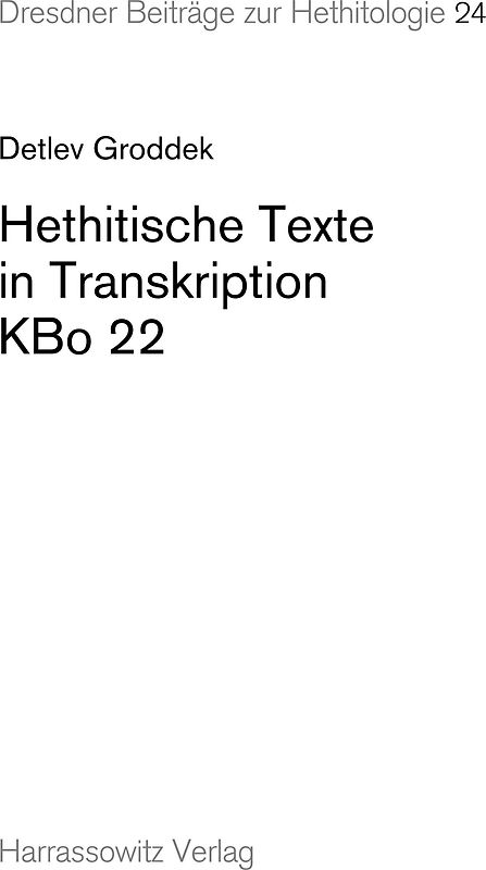 Hethitische Texte in Transkription KBo 22