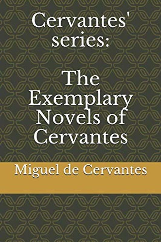 Cervantes' series: The Exemplary Novels of Cervantes