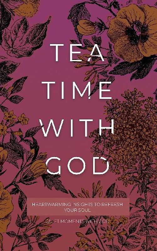Tea Time with God