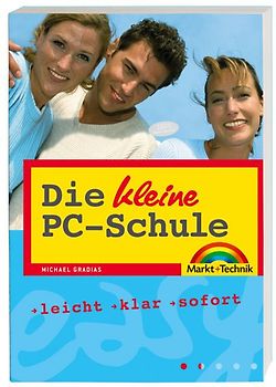 Die kleine PC-Schule
