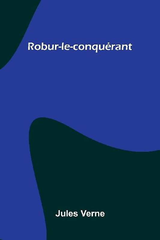 Robur-le-conqu rant