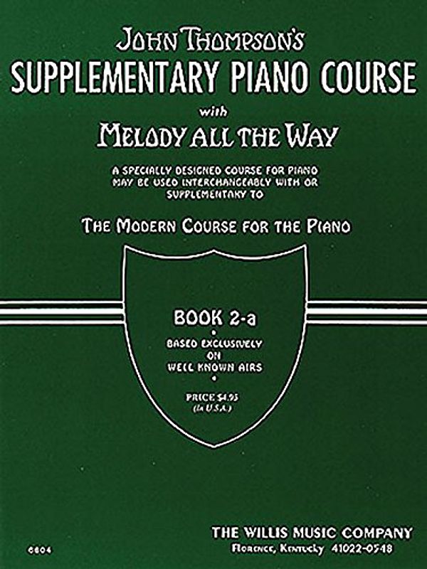 Melody All the Way - Book 2a: Later Elementary Level