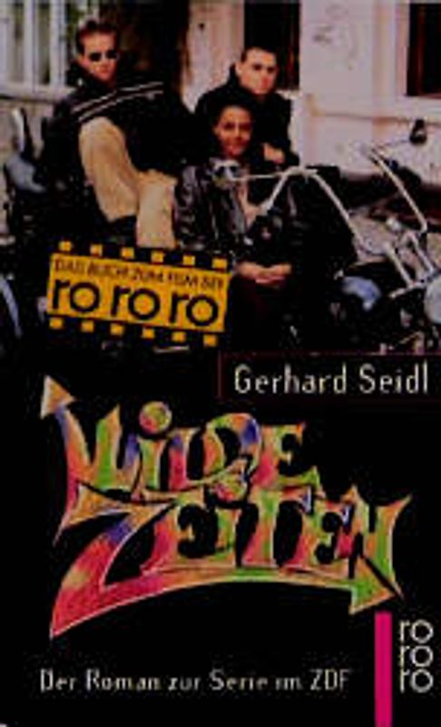 Wilde Zeiten. Der Roman zur Serie im ZDF