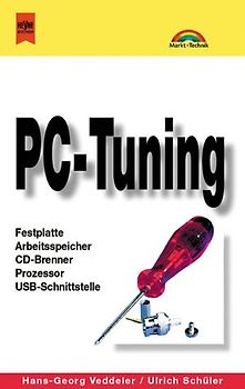 PC-Tuning. Festplatte, Arbeitsspeicher, CD-Brenner, Prozessor, USB-Schnittstelle