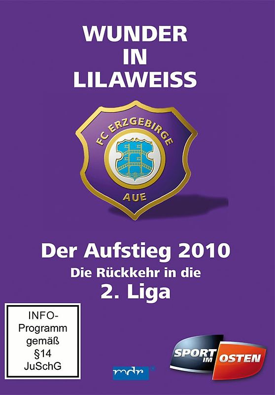 FC Erzgebirge Aue - Der Aufstieg 2010: Die Rückkehr in die 2. Liga DVD