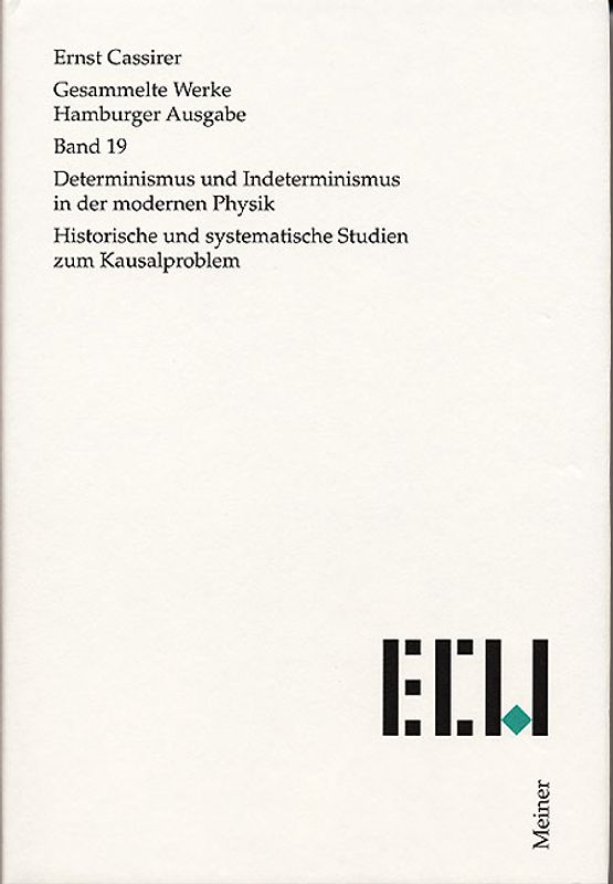 Determinismus und Indeterminismus in der modernen Physik