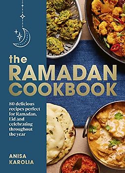 The Ramadan Cookbook