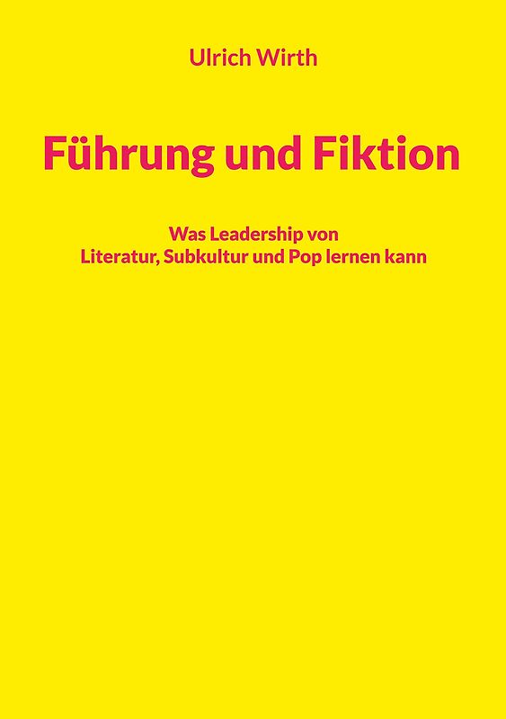 Führung und Fiktion