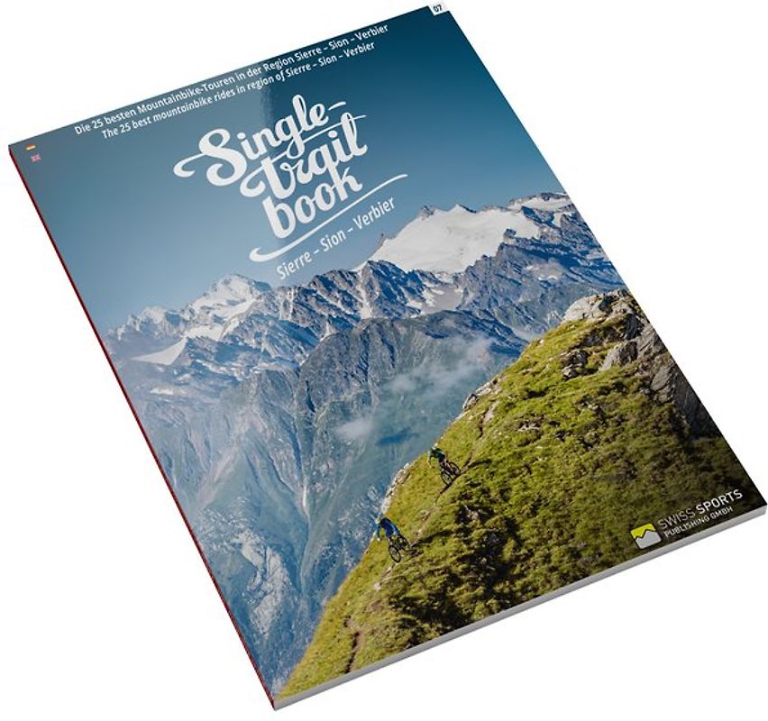 Singletrail Book 07: Sierre - Sion - Verbier