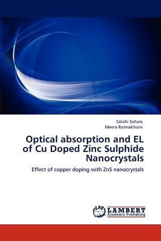 Optical absorption and EL of Cu Doped Zinc Sulphide Nanocrystals