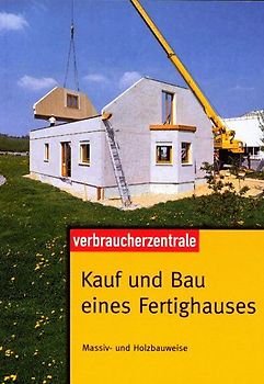 Kauf und Bau eines Fertighauses