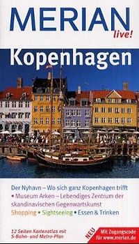 Kopenhagen. Kopenhagen entdecken und erleben. Bummeln, Einkaufen, Ausgehen. Essen,Trinken, Übernachten. Spaziergänge, Ausflüge, Sehenswertes
