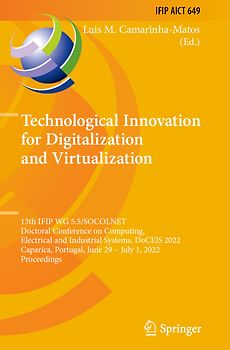 Technological Innovation for Digitalization and Virtualization