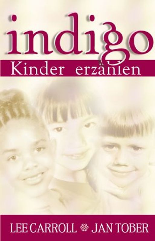 Indigo Kinder erzählen