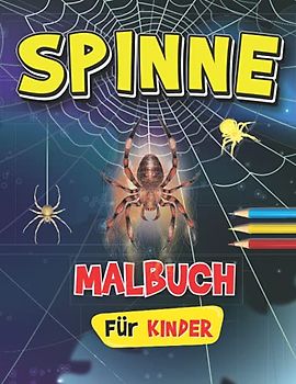 Spinne Malbuch: Spinnen Malvorlagen für Kinder und Jugendliche