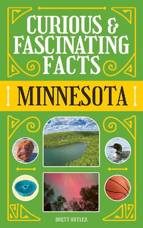 Curious & Fascinating Facts: Minnesota