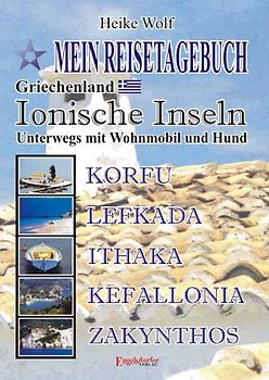 Mein Reisetagebuch - Griechenland - Ionische Inseln