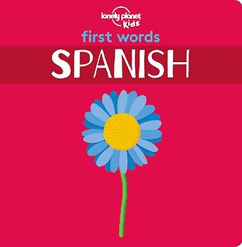 Lonely Planet Kids First Words - Spanish