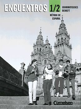 Encuentros. Método de Espa?ol. Bisherige Ausgabe / Band 1/2 - Grammatisches Beiheft