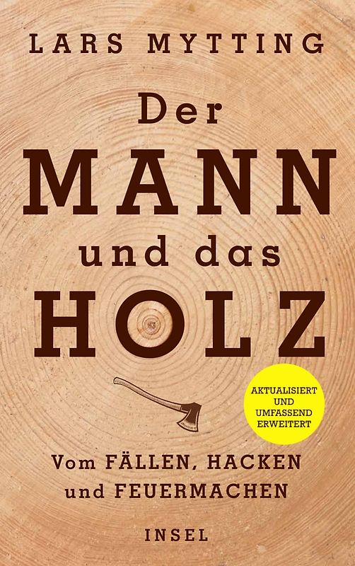 Der Mann und das Holz