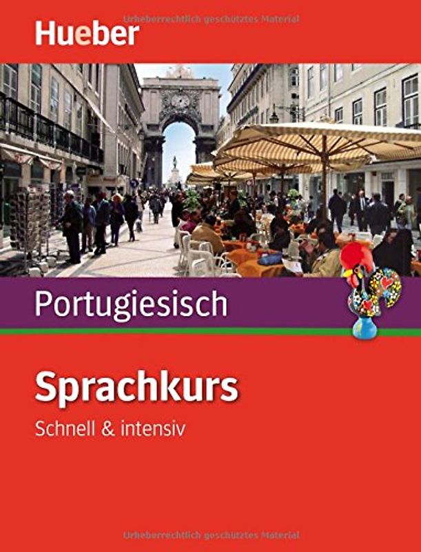 Sprachkurs Portugiesisch. Schnell & intensiv / Paket: Buch + 4 Audio-CDs