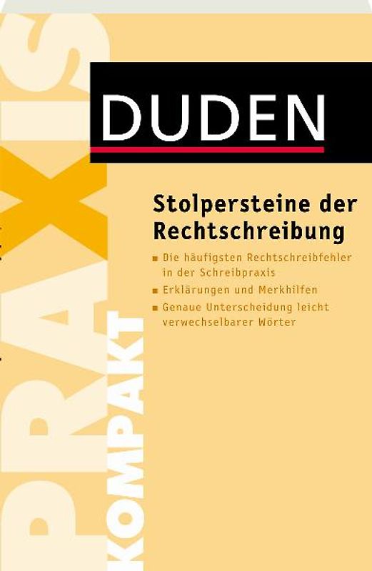 Duden Praxis kompakt – Stolpersteine der Rechtschreibung